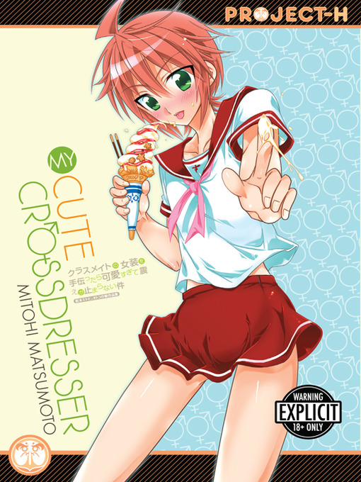 Title details for My Cute Crossdresser by Mitohi Matsumoto - Available